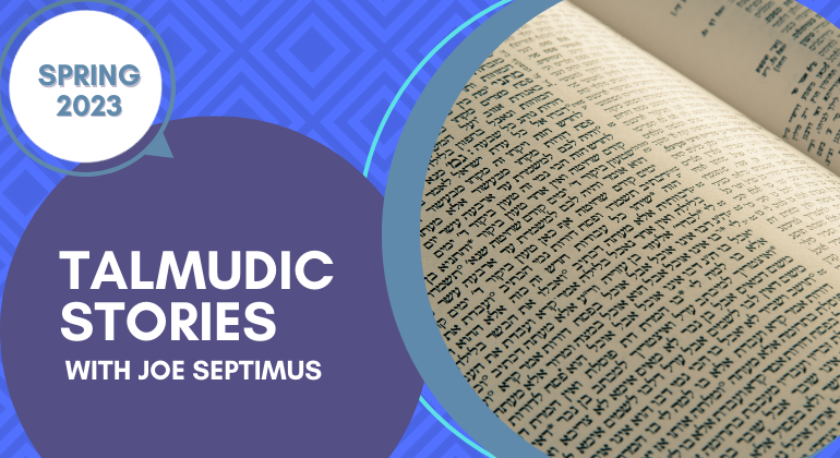 Talmudic Stories With Joe Septimus Events At Central Synagogue